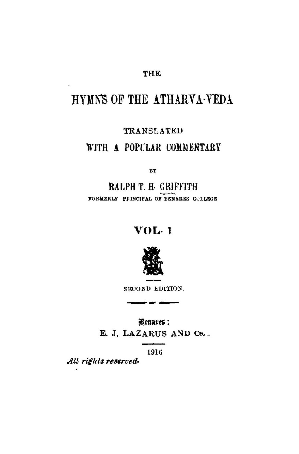 The Hymns of the Atharvaveda — Vol. I