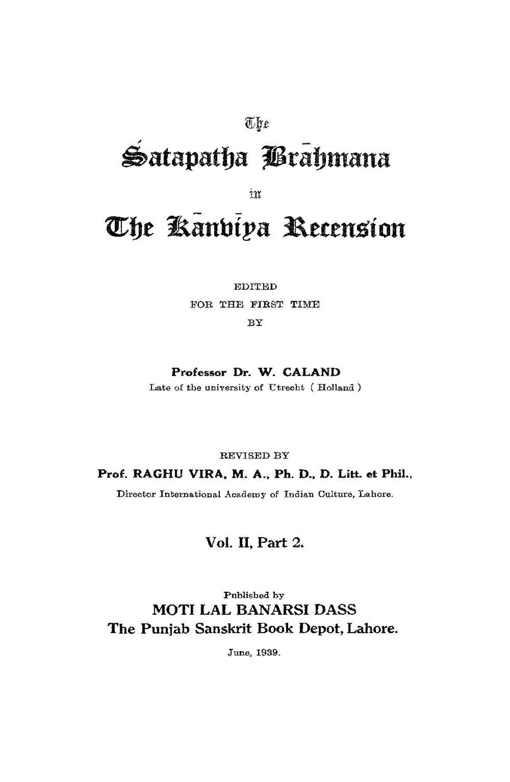 The Satapatha Brahmana in the Kanviya Recension — Vol. II, Part 2