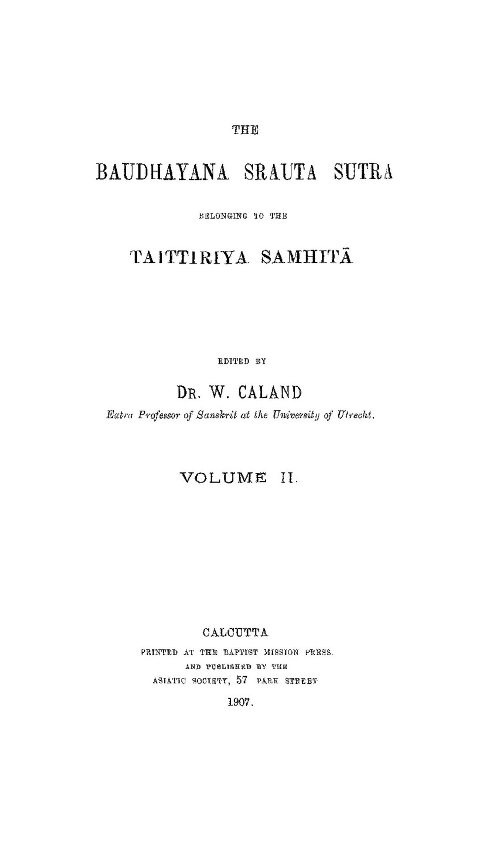 The Baudhayana Srauta Sutra — Vol. 2 (सन् १९०७)