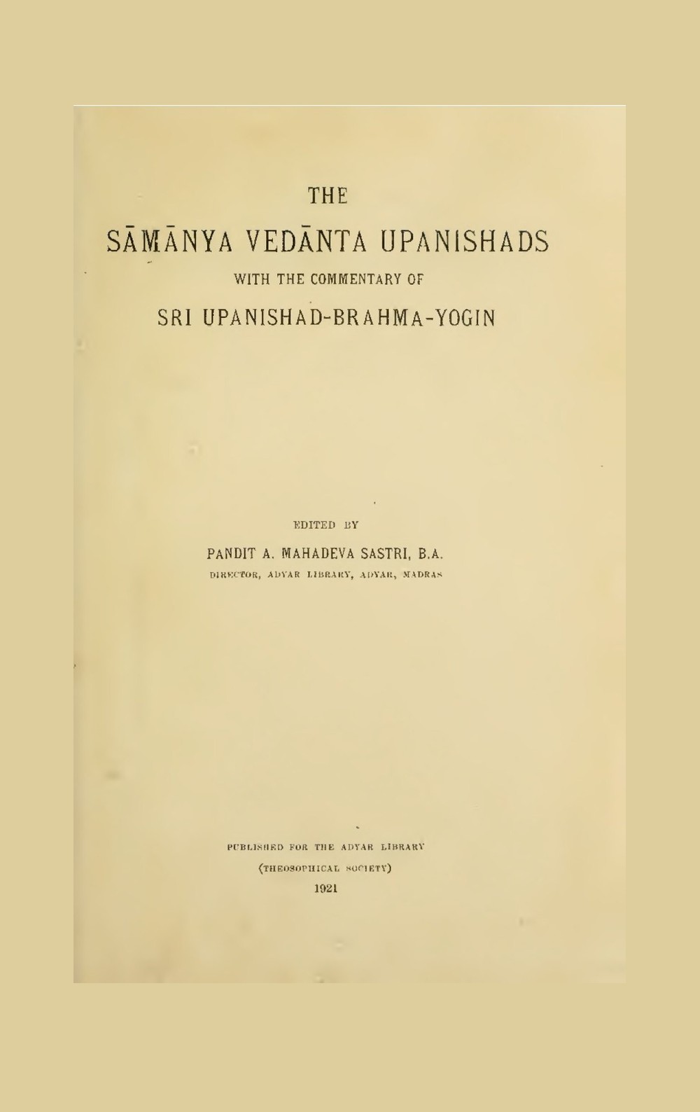 The Samanya Vedanta Upanishads
