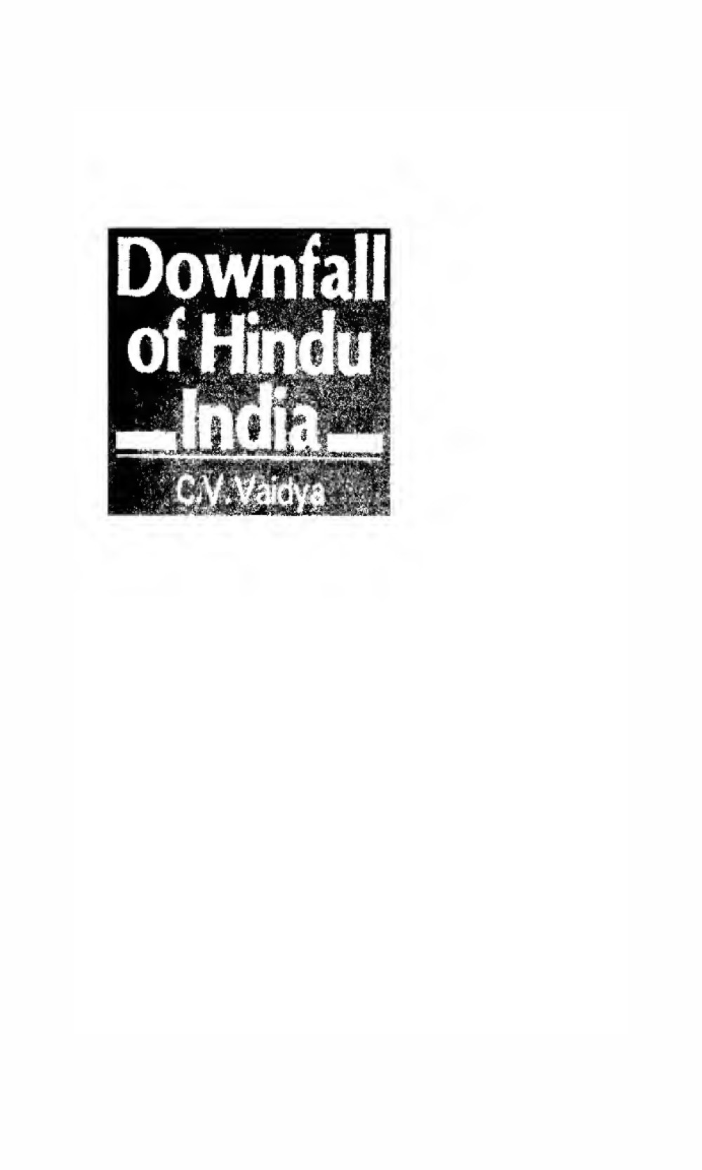 The Downfall of Hindu India (सन् १९२६)