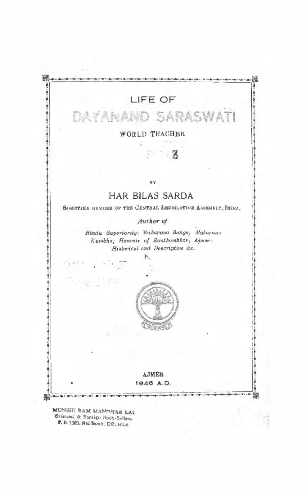 Life of Dayanand Saraswati — World Teacher
