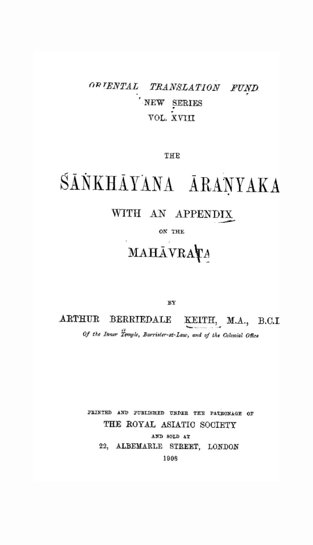 The Sankhayana Aranyaka, with an Appendix on the Mahavrata (सन् १९०८)
