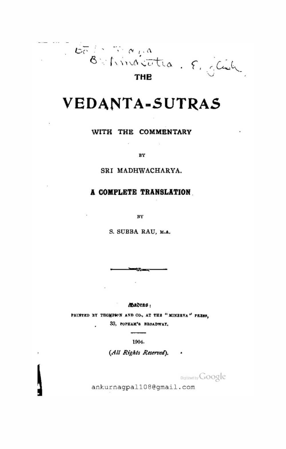 The Vedanta Sutras, with the Commentary of Madhvacharya