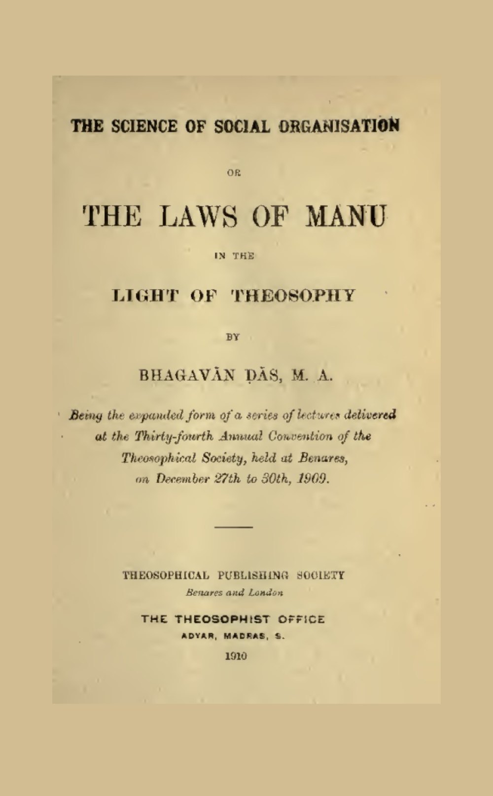 The Science of Social Organisation, or The Laws of Manu (सन् १९१०)