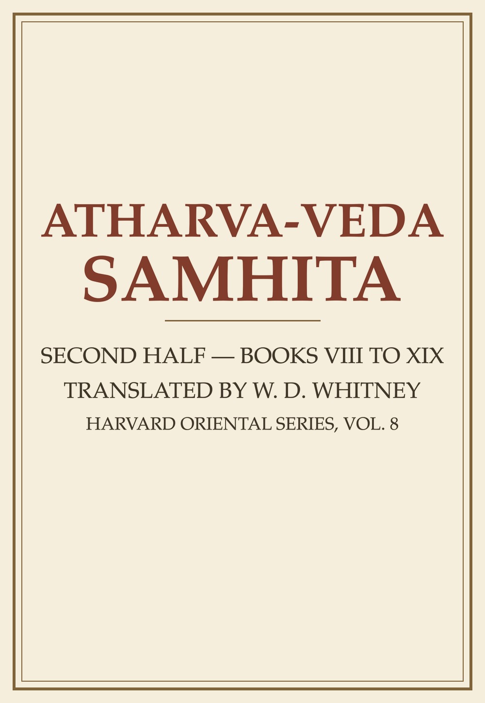 Atharva-Veda Samhita — Part II (Harvard Oriental Series, Vol. 8)