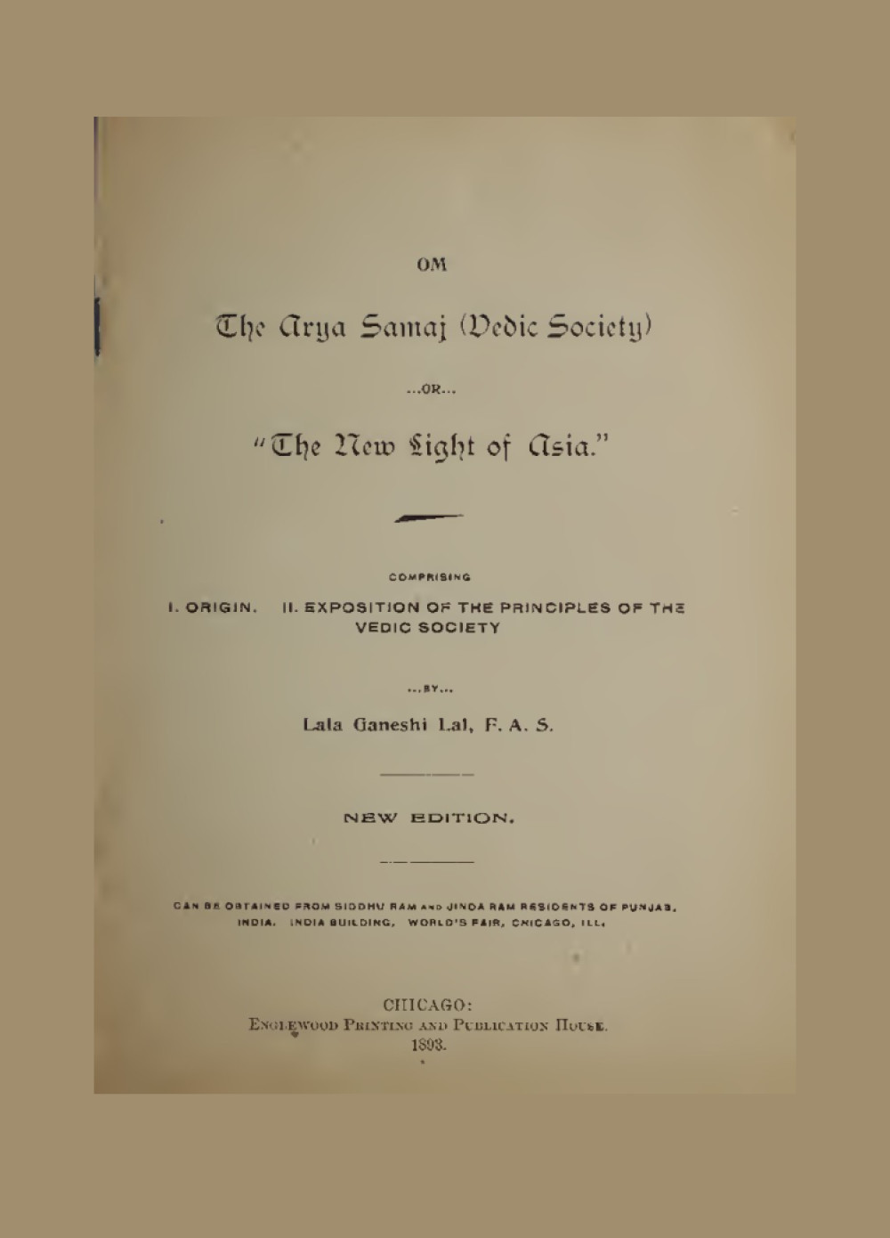 The Arya Samaj (Vedic Society), or "The New Light of Asia" (1893)