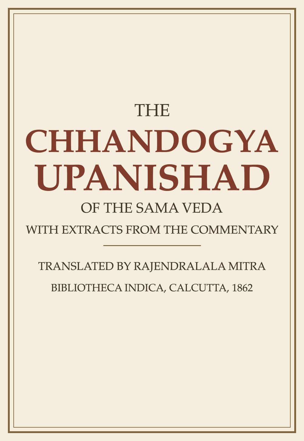 The Chhandogya Upanishad of the Sama Veda (1862)