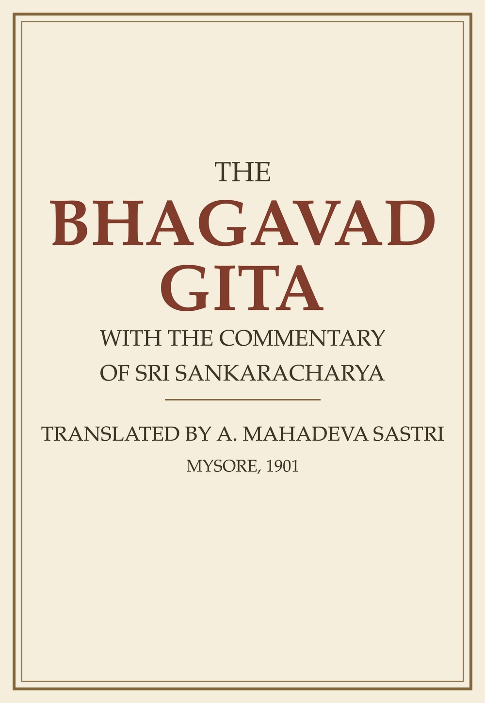 The Bhagavad-Gita with the Commentary of Sri Sankaracharya (1901)