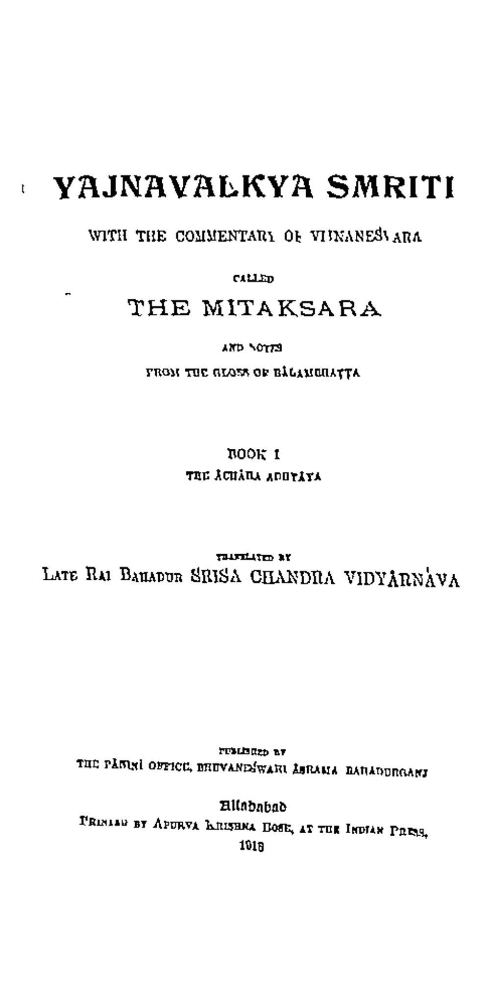 The Yajnavalkya Smriti — Mitakshara and Balambhatta, Book I: Achara Adhyaya (1918)