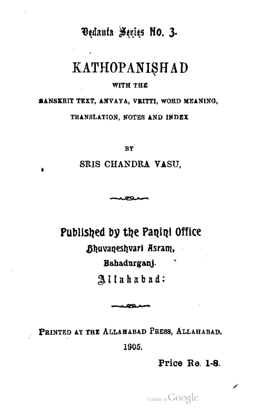 Kathopanishad — with Sanskrit Text, Anvaya, Vritti and English Translation (1905)