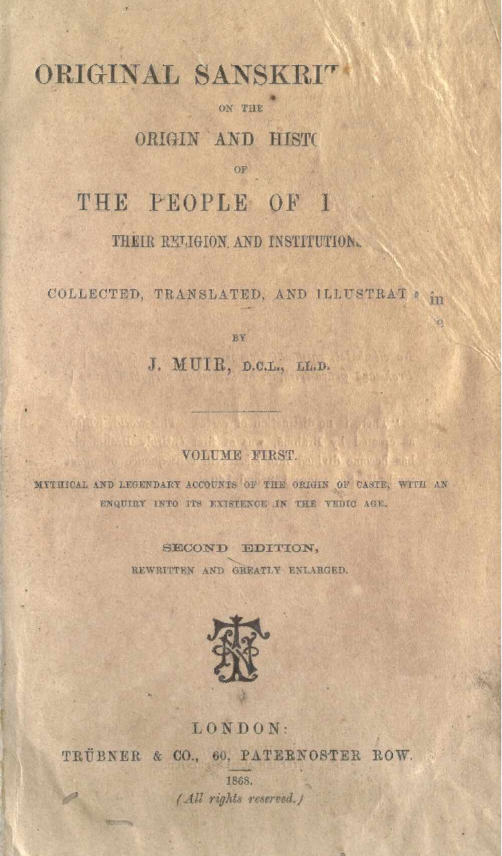 Original Sanskrit Texts — Vol. I: Origin of Caste