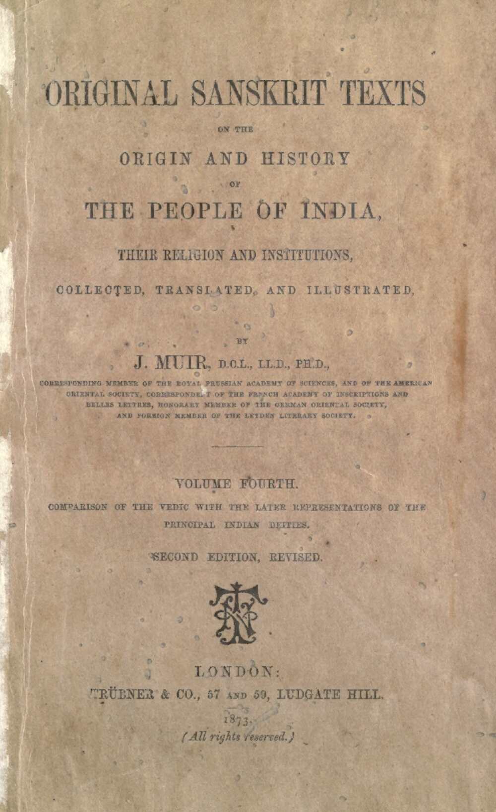 Original Sanskrit Texts — Vol. IV: Comparison of the Vedic with the Later Deities