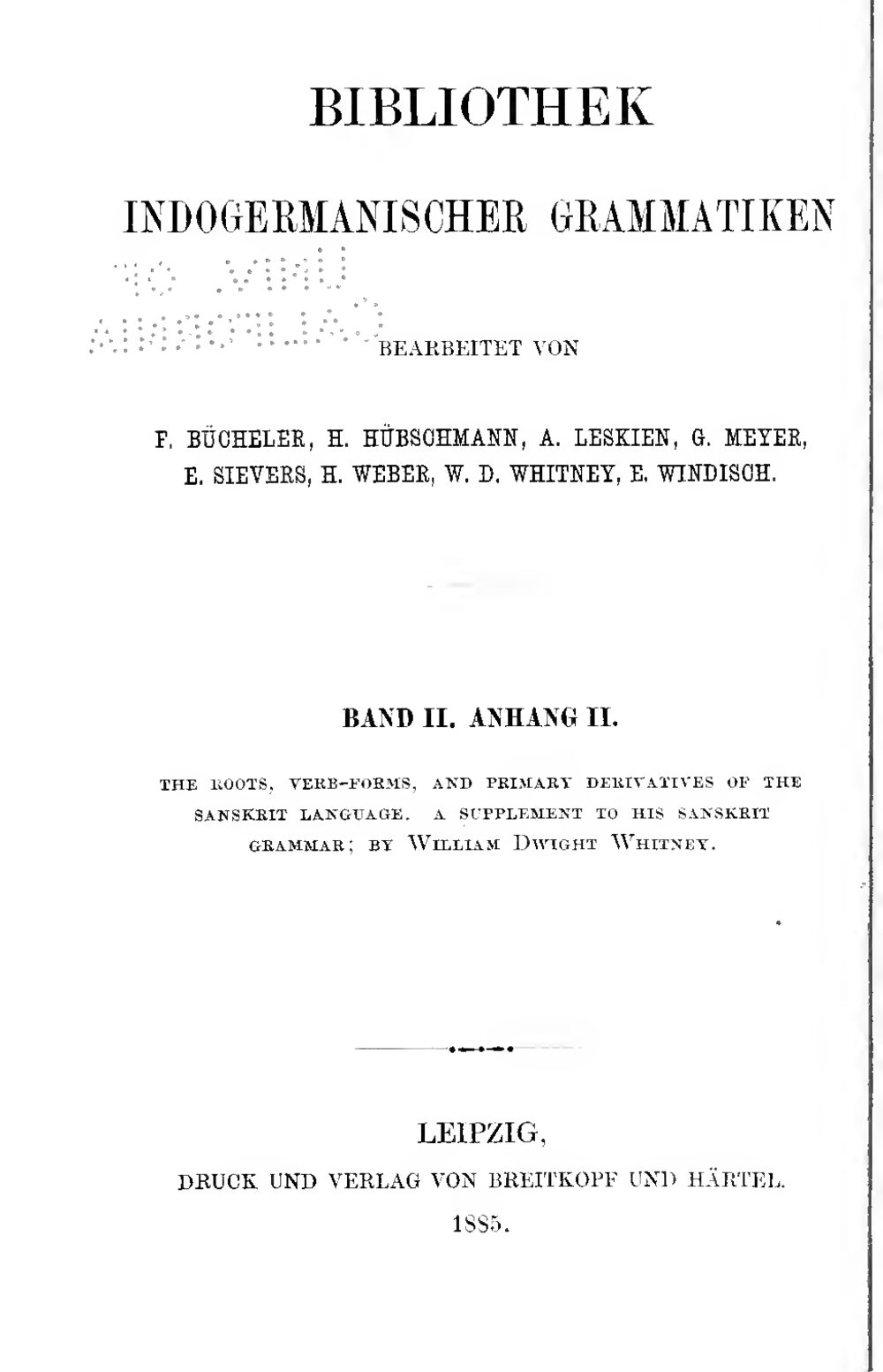 The Roots, Verb-Forms and Primary Derivatives of the Sanskrit Language (1885)